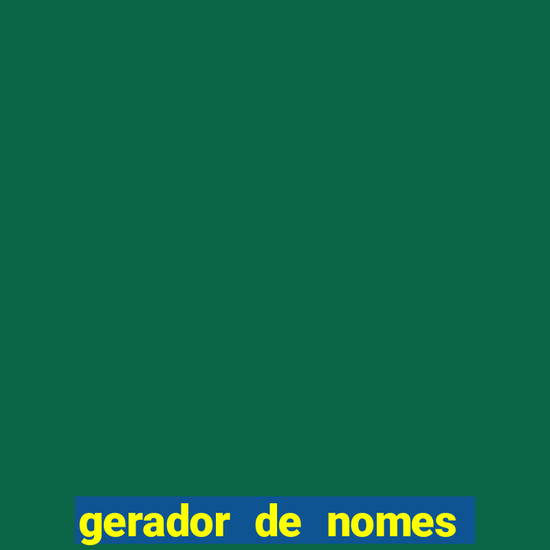 gerador de nomes para jogos